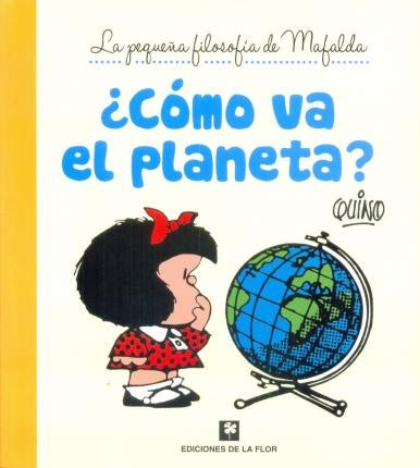 COMO VA EL PLANETA? | QUINO