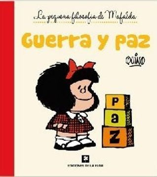 GUERRA Y PAZ | QUINO