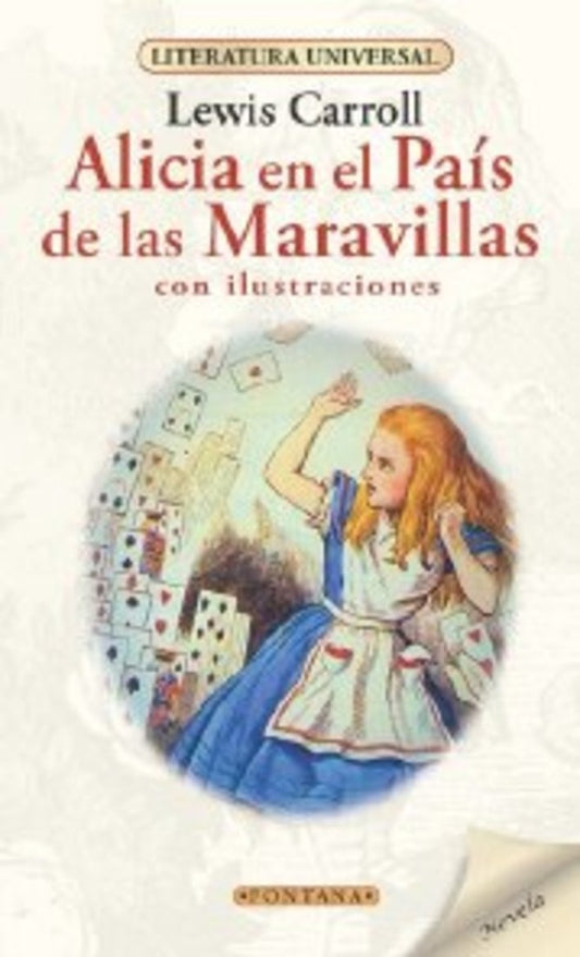 ALICIA EN EL PAIS DE LAS MARAVILLAS (LITERATURA UNIVERSAL) | LEWIS CARROLL