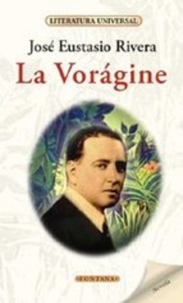 VORAGINE, LA. ( C.UNIVERSALES) | JOSE EUSTAQUIO RIVERA