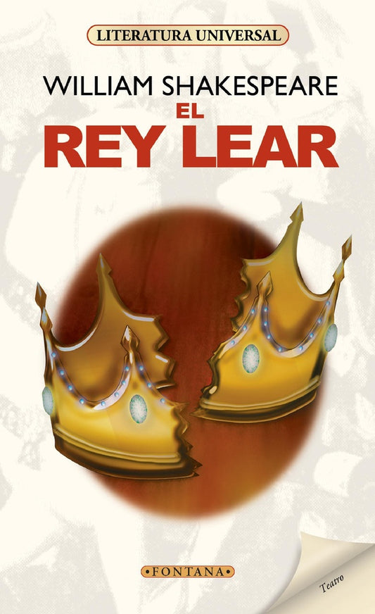 REY LEAR, EL. (C.UNIVERSALES) Oferta 10 Bs | WILLIAM SHAKESPEARE