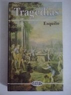 TRAGEDIAS. ESQUILO (FONTANA) | ESQUILO