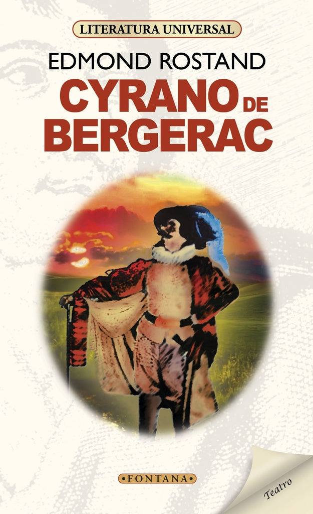 CYRANO DE BERGERAC. (LITERATURA UNIVERSAL) | EDMOND ROSTAND