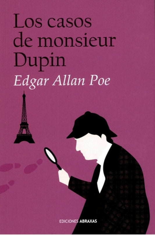 CASOS DE MONSIEUR DUPIN, LOS.  | EDGAR ALLAN POE