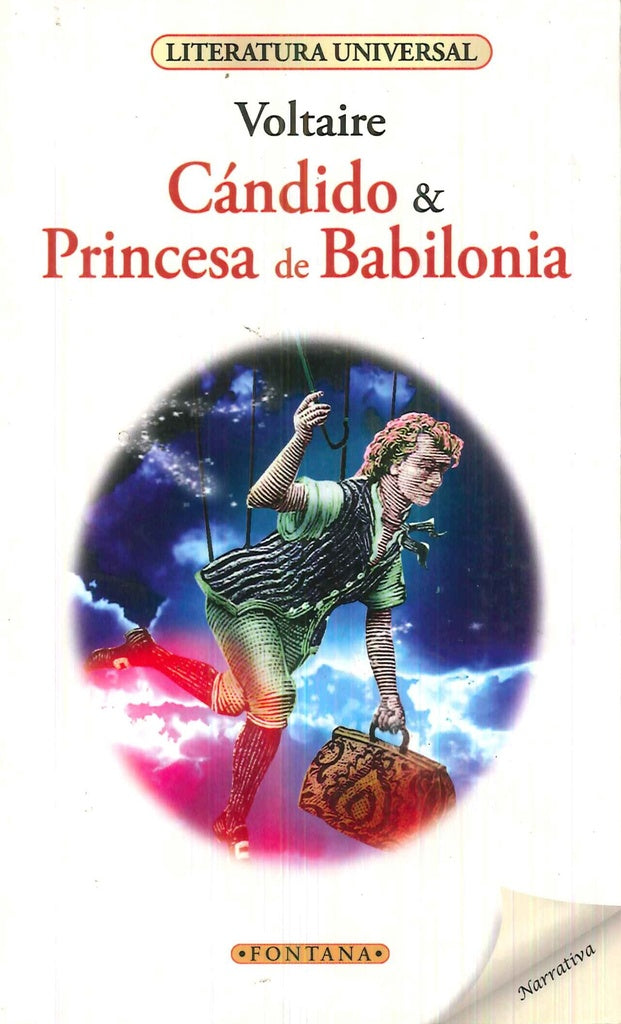 CANDIDO. LA PRINCESA DE BABILONIA (LITERATUTA UNIVERSAL)  Rebaja 15 Bs. | VOLTAIRE