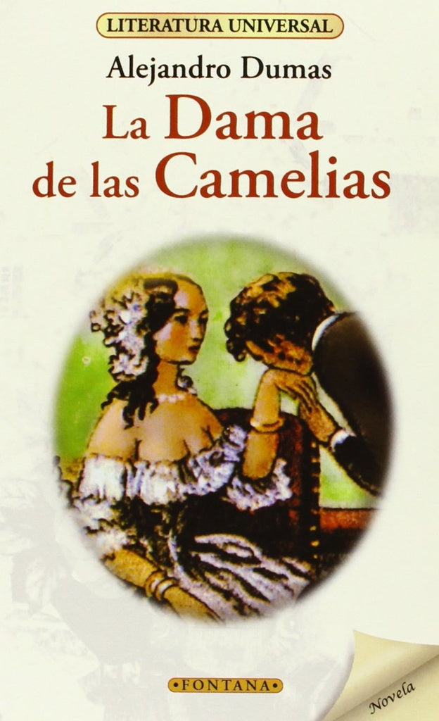 DAMA DE LAS CAMELIAS (LITERATURA UNIVERSAL) | ALEJANDRO DUMAS