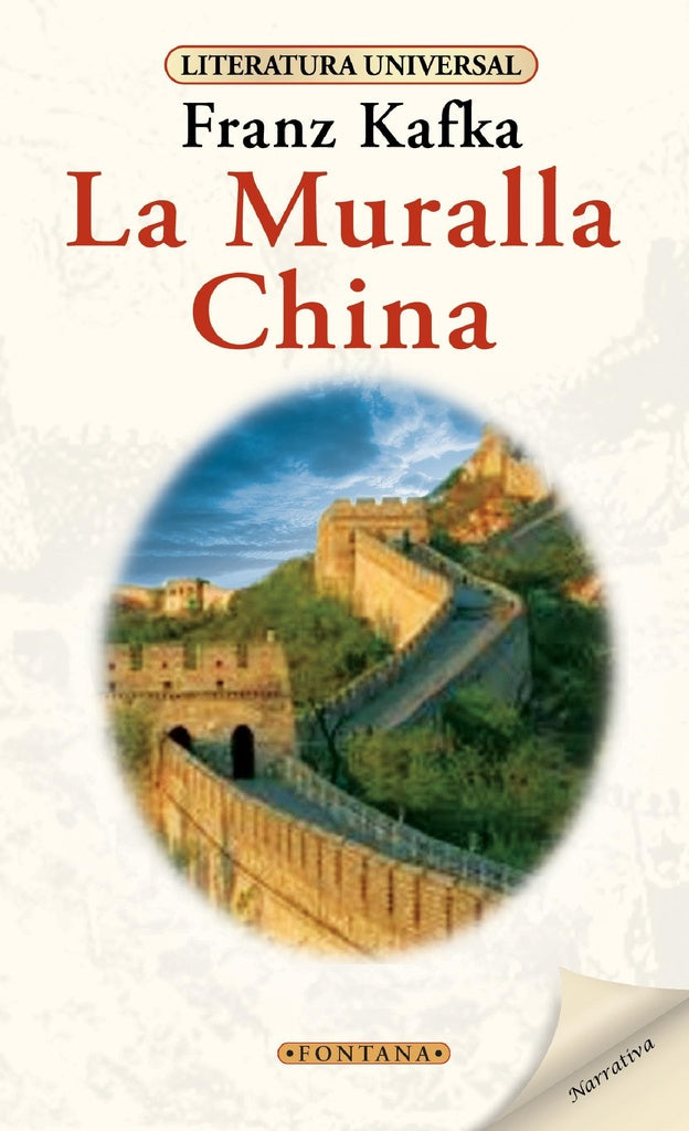 MURALLA CHINA, LA. (LITERATURA UNIVERSAL) | FRANZ KAFKA