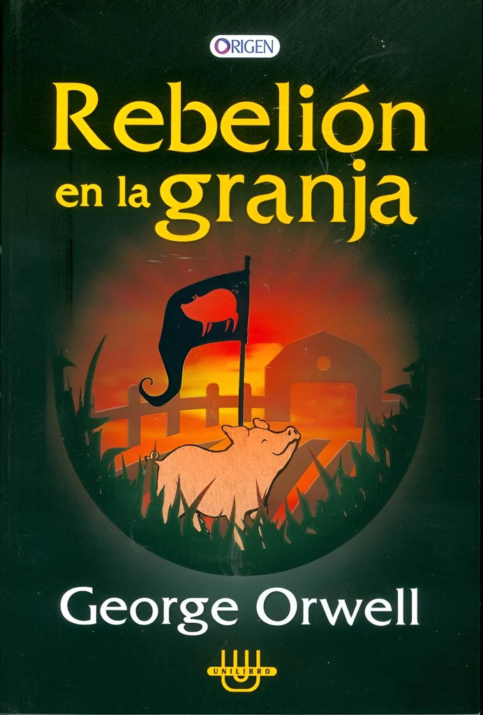 REBELION EN LA GRANJA | GEORGE ORWELL