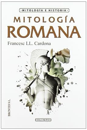 MITOLOGIA ROMANA. OFERTA 30 Bs. | CARDONA, CARDONA