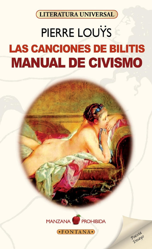 CANCIONES DE BILITIS/ MANUAL DE CIVISMO (LITERATURA UNIVERSAL) OFERTA 10 Bs. | PIERRE LOUYS