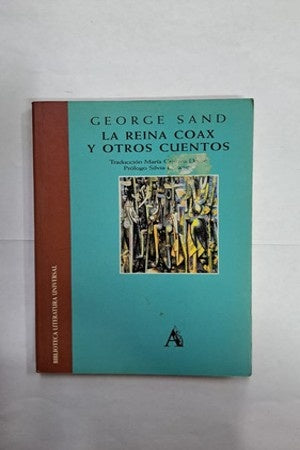 REINA COAX Y OTROS CUENTOS, LA.. OFERTA 10 Bs. | GEORGE SAND