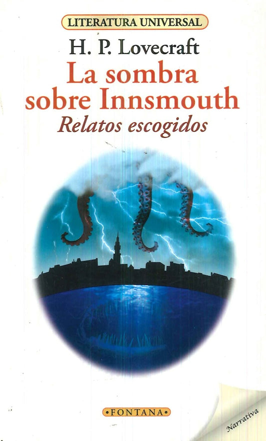 SOMBRA SOBRE INNSMOUTH, RELATOS, LA. | H. P. LOVECRAFT