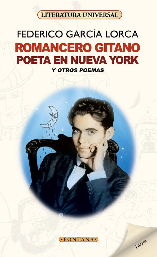 ROMANCERO GITANO. POETA EN NUEVA YORK. EL PUBLICO | FEDERICO GARCIA LORCA