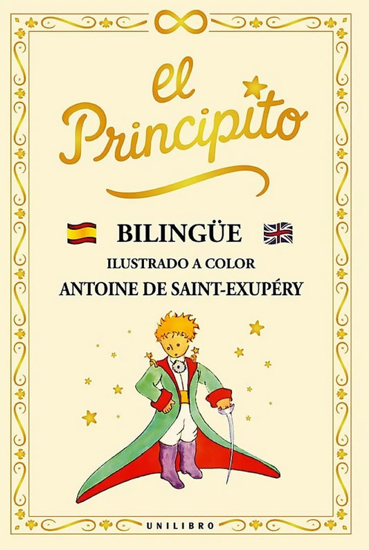 PRINCIPITO, EL. BILINGUE ESPAÑOL-INGLES. ILUSTRADO A COLOR. Tapa Dura | ANTOINE  DE SAINT-EXUPERY