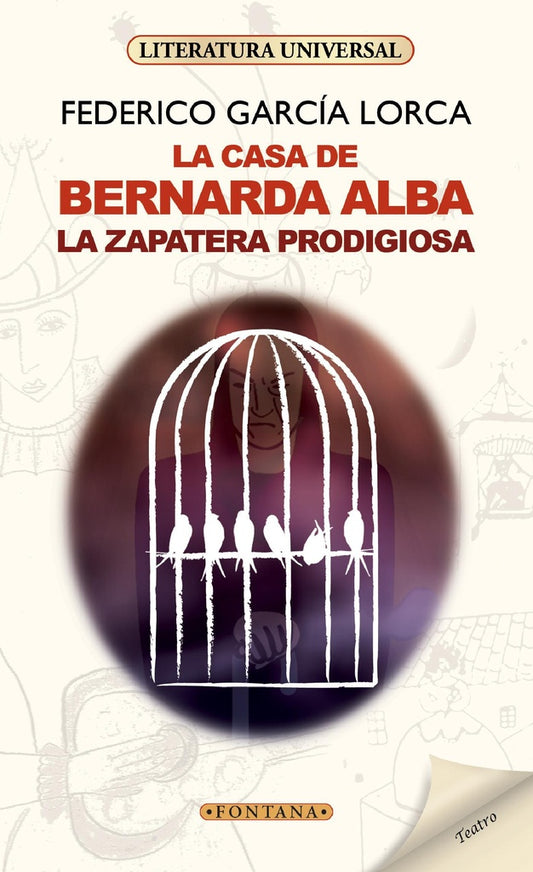 CASA DE BERNARDA ALBA / LA ZAPATERA PRODIGIOSA, LA.  Rebaja 10 Bs. | FEDERICO GARCIA LORCA