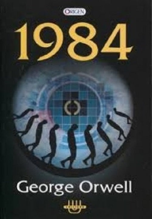 1984 (ORIGEN) | GEORGE ORWELL