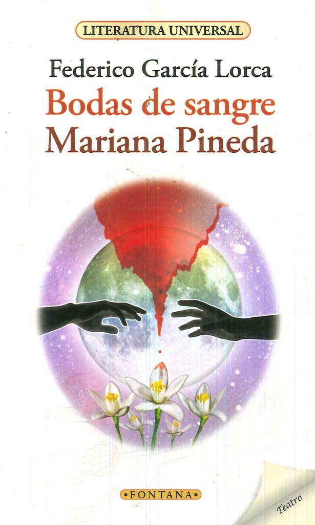 BODAS DE SANGRE / MARIANA PINEDA | FEDERICO GARCIA LORCA