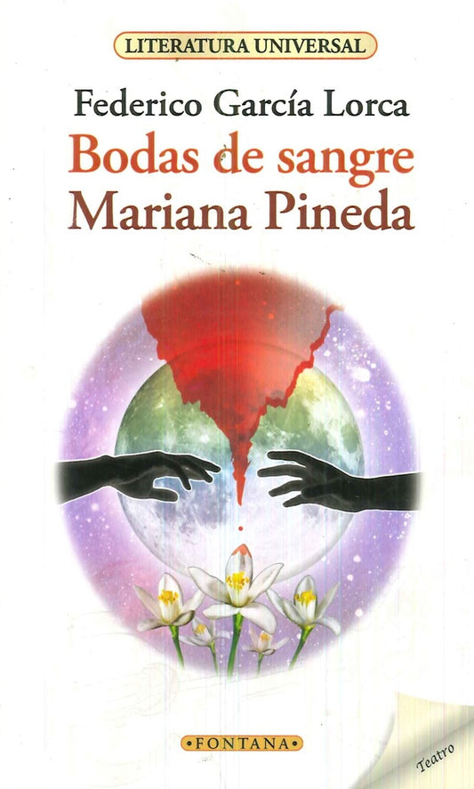 BODAS DE SANGRE / MARIANA PINEDA | FEDERICO GARCIA LORCA