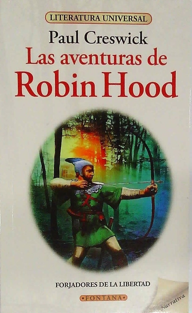 AVENTURAS DE ROBIN HOOD, LAS.(LITERATURA UNIVERSAL) | PAUL CRESWICK