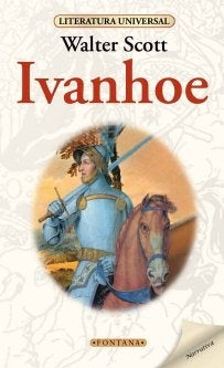 IVANHOE. (LITERATURA UNIVERSAL) | WALTER SCOTT