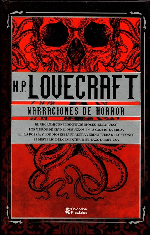 NARRACIONES DE HORROR | HOWARD PHILLIPS LOVECRAFT