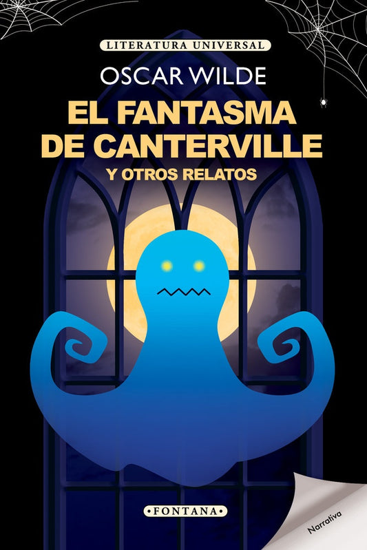 FANTASMA DE CANTERVILLE Y OTROS RELATOS, EL. Colección Fontana | OSCAR WILDE
