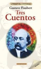 TRES CUENTOS (LITERATURA UNIVERSAL)  Rebaja 15 Bs. | GUSTAVE FLAUBERT
