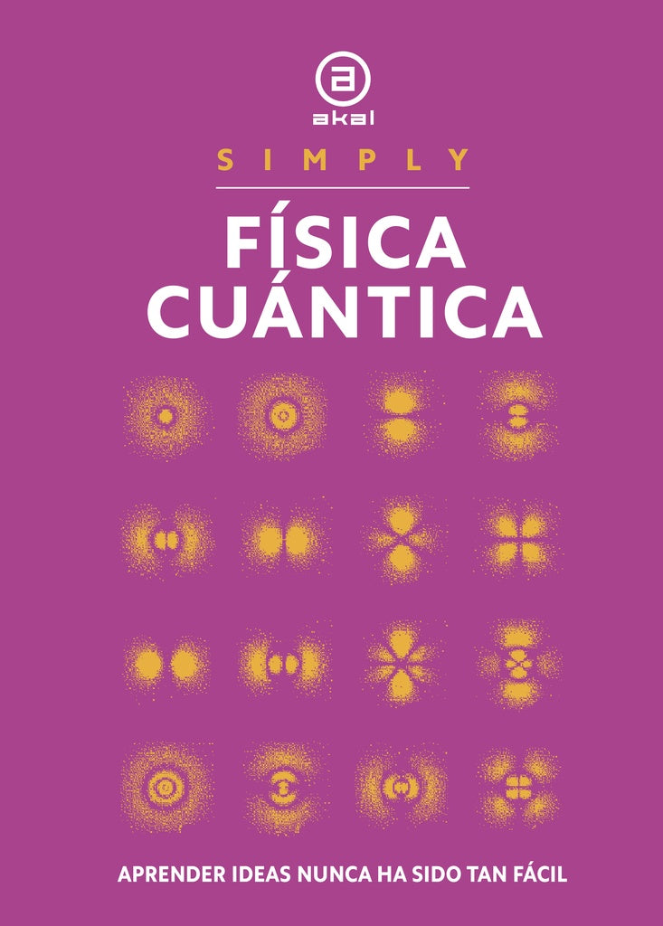FISICA CUANTICA. SIMPLY | BEN STILL