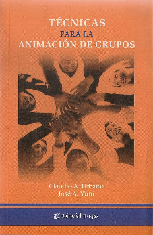 TECNICAS PARA LA ANIMACION DE GRUPOS . REBAJA Bs. 50 | URBANO