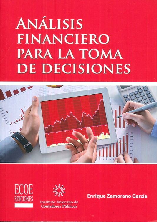ANALISIS FINANCIERO PARA LA TOMA DE DECISIONES. | ENRIQUE ZAMORANO GARCIA