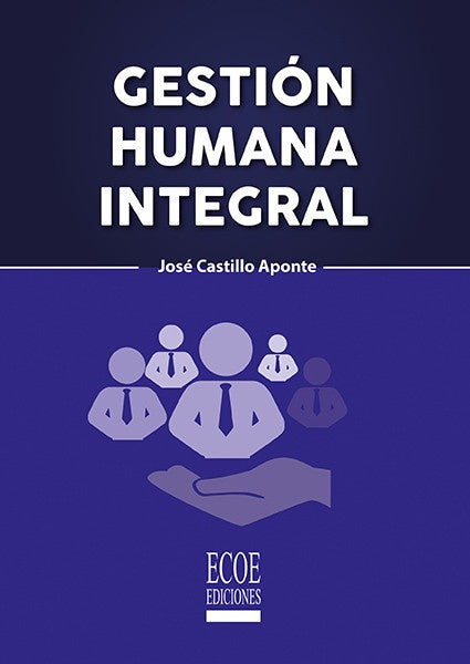 GESTION HUMANA INTEGRAL Rebaja 140 Bs | JOSE CASTILLO