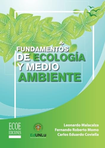 FUNDAMENTOS DE ECOLOGIA Y MEDIO AMBIENTE | LEONARDO MALACALZA