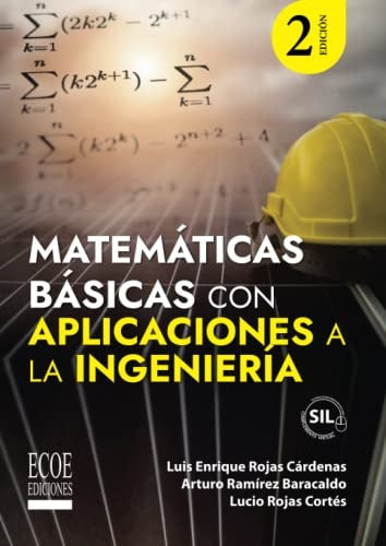MATEMATICAS BASICAS CON APLICACIONES A LA INGENIERIA | LUCIO ROJAS