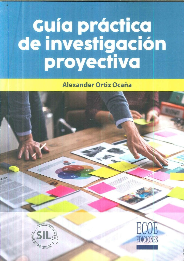 GUIA PRACTICA DE INVESTIGACION PROYECTIVA | ALEXANDER RUIZ