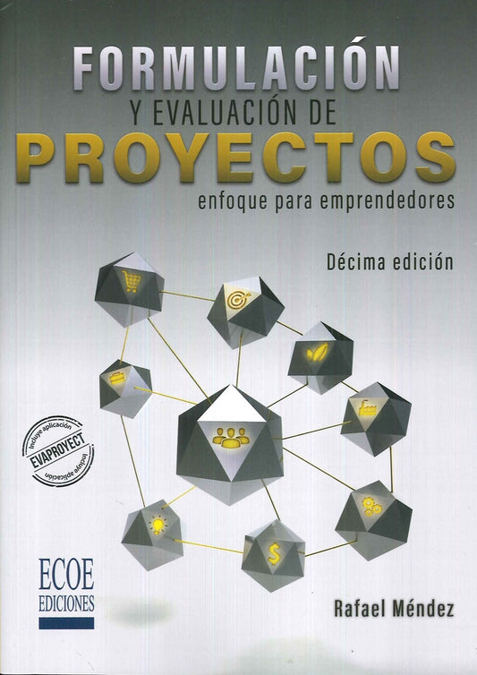 FORMULACION Y EVALUACION DE PROYECTOS 10ED | RAFAEL MENDEZ