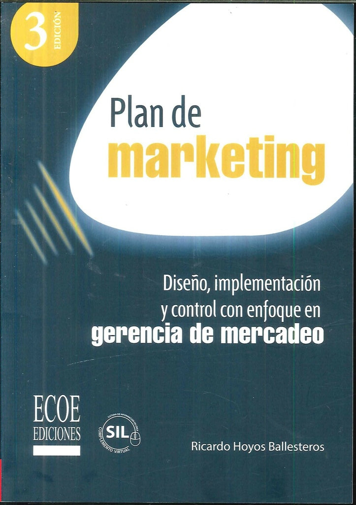 PLAN DE MARKETING. DISEÑO, IMPLEMENTACION Y CONTROL | RICARDO BALLESTEROS HOYOS