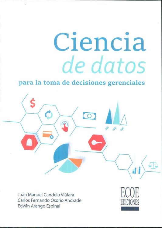 CIENCIA DE DATOS PARA LA TOMA DE DECISIONES GERENCIALES | VARIOS