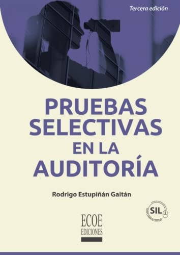 PRUEBAS SELECTIVAS EN LA AUDITORIA | RODRIGO ESTUPIÑAN