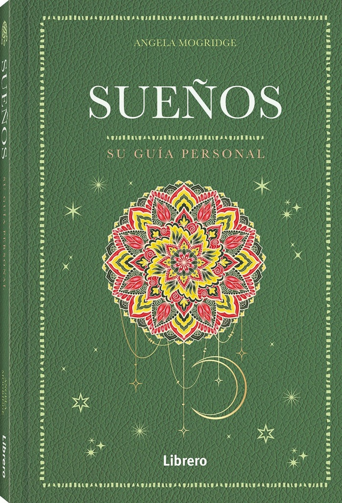 SUEÑOS. SU GUIA PERSONAL | ANGELA MOGRIDGE