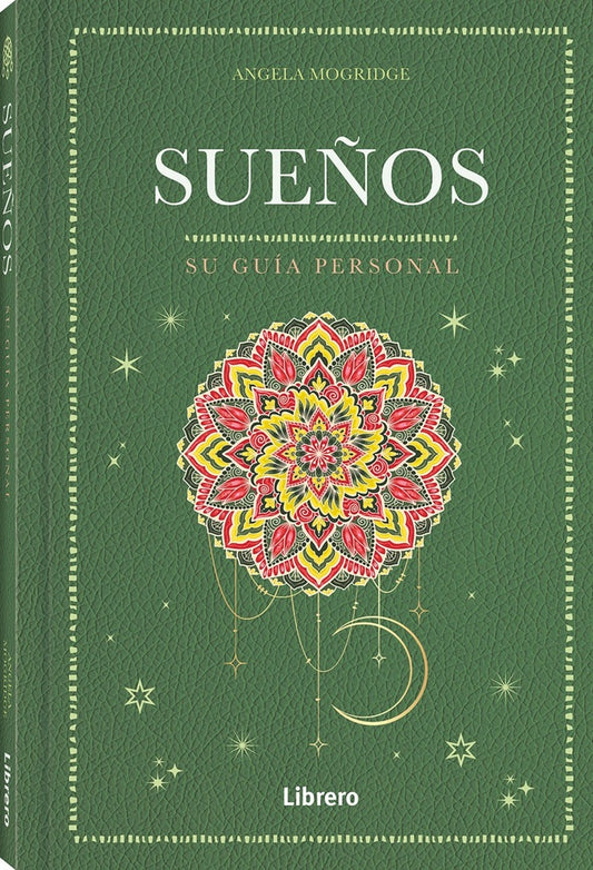 SUEÑOS. SU GUIA PERSONAL | ANGELA MOGRIDGE