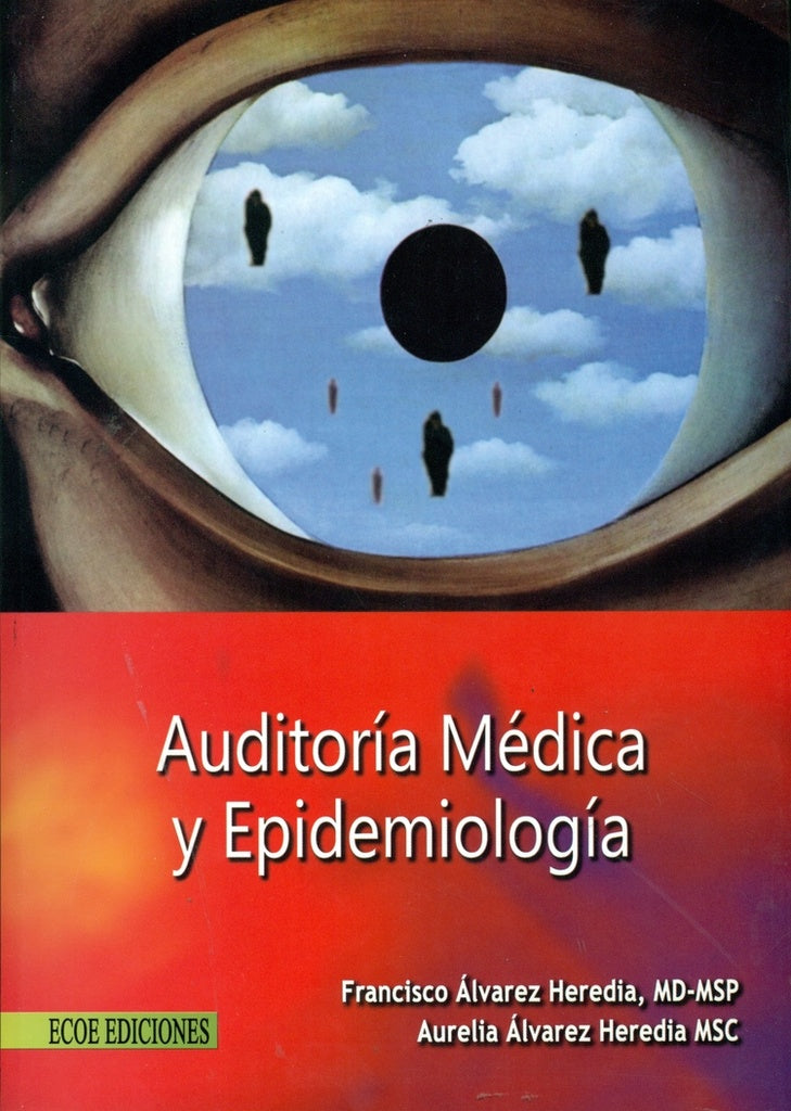 AUDITORIA MEDICA Y EPIDEMIOLOGIA. OFERTA 95 Bs. | FRANCISCO ALVAREZ