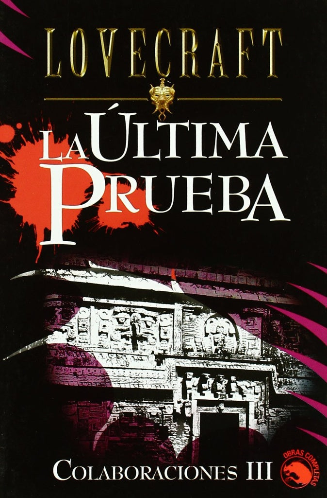 ULTIMA PRUEBA, LA ( COLABORACIONES III ) Rebaja 32 Bs. | H. P. LOVECRAFT