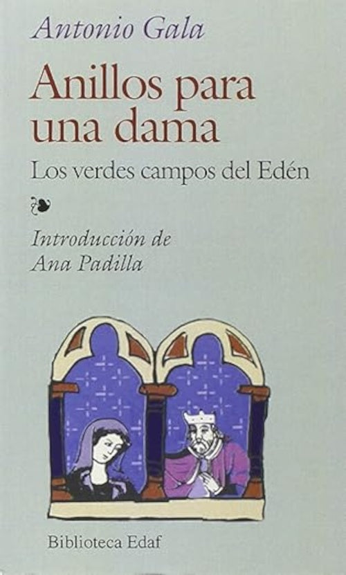 ANILLOS PARA UNA DAMA. LOS VERDES CAMPOS DEL EDEN Oferta 30 bs | ANTONIO GALA
