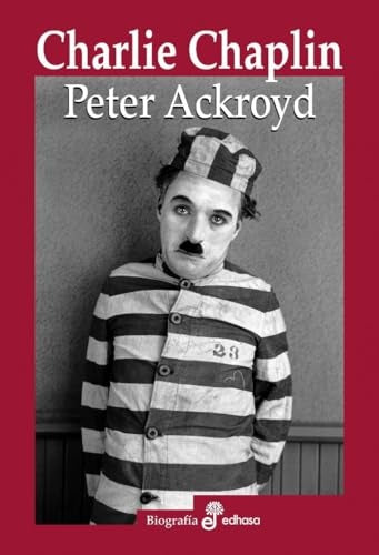 CHARLIE CHAPLIN | PETER ACKROYD