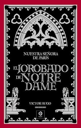 NUESTRA SEÑORA DE PARIS / EL JOROBADO DE NOTREDAME. Piel Simil | VICTOR HUGO