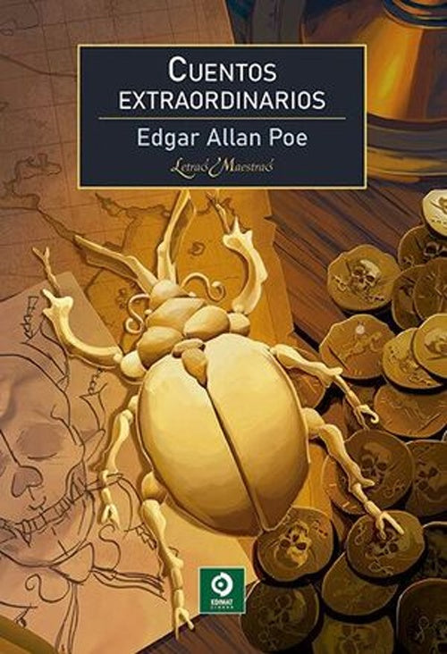 CUENTOS EXTRAORDINARIOS. Letras Maestras | EDGAR ALLAN POE