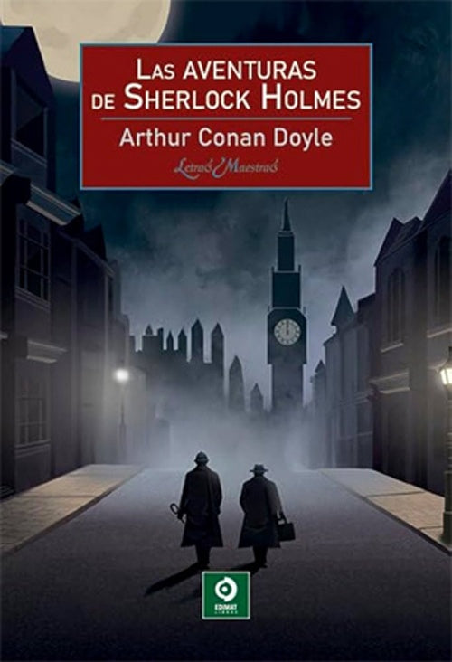 AVENTURAS DE SHERLOCK HOLMES, LAS. Letras Maestras | ARTHUR CONAN DOYLE