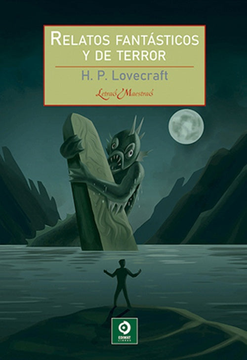 RELATOS FANTASTICOS Y DE TERROR. Letras Maestras | H.P LOVECRAFT