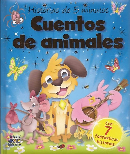 CUENTOS DE ANIMALES -HISTORIAS DE 5 MINUTOS- | EQUIPO EDITORIAL