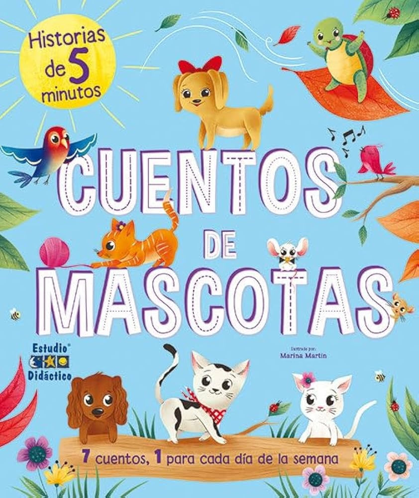 CUENTOS DE MASCOTAS -UN CUENTO PARA CADA DIA- | VARIOS